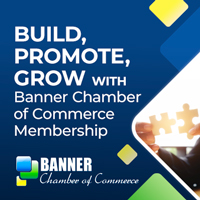 Build, Promote, Grow with Banner Chamber of Commerce Membership